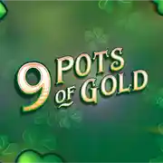 9 Pots of Gold