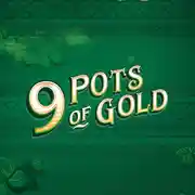 9 Pots of Gold