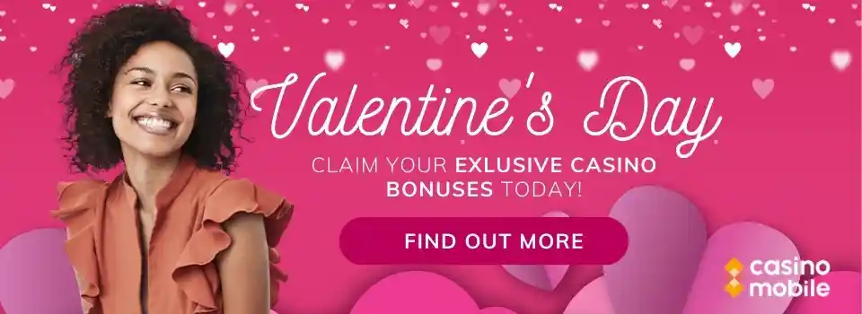 Claim Valentines Day bonuses at Casino Mobile